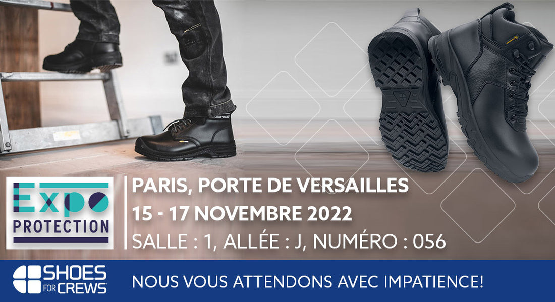 Shoes For Crews vous donne rendez-vous à l’Expoprotection 2022 : venez découvrir notre gamme de chaussures de sécurité